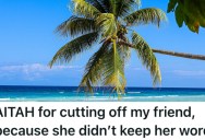 Woman Was Going On A Birthday Getaway To Jamaica With Her Best Friends, But It Would Be The Beginning Of The End Of A Friendship