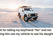 Girlfriend Was Helping Her Boyfriend Visit Her Daughter, But She Had Something To Say When A Four-Hour Round Trip Clashed With Her Birthday