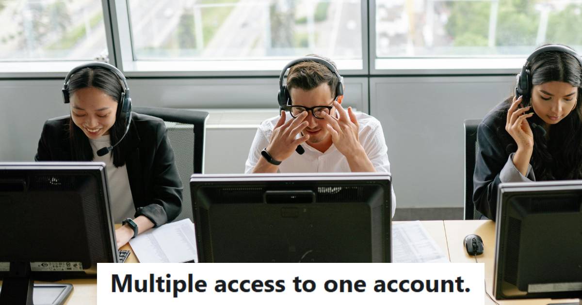 Service Desk Technician Tries To Help A New Team Access A Shared Account, But A Supervisor Insists One Login Should Have Multiple Passwords