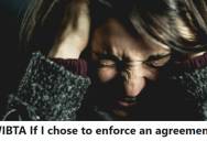 Woman Let Her Sister-In-Law Move In With Her Family, But After A Year Of Control Issues She’s Debating Enforcing Their Original Agreement