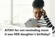 Guardian Lets Child’s Birthday Pass Without Alerting Her Biological Mom, So The Mother Confronts Her And Says She’s Sabotaging Their Relationship