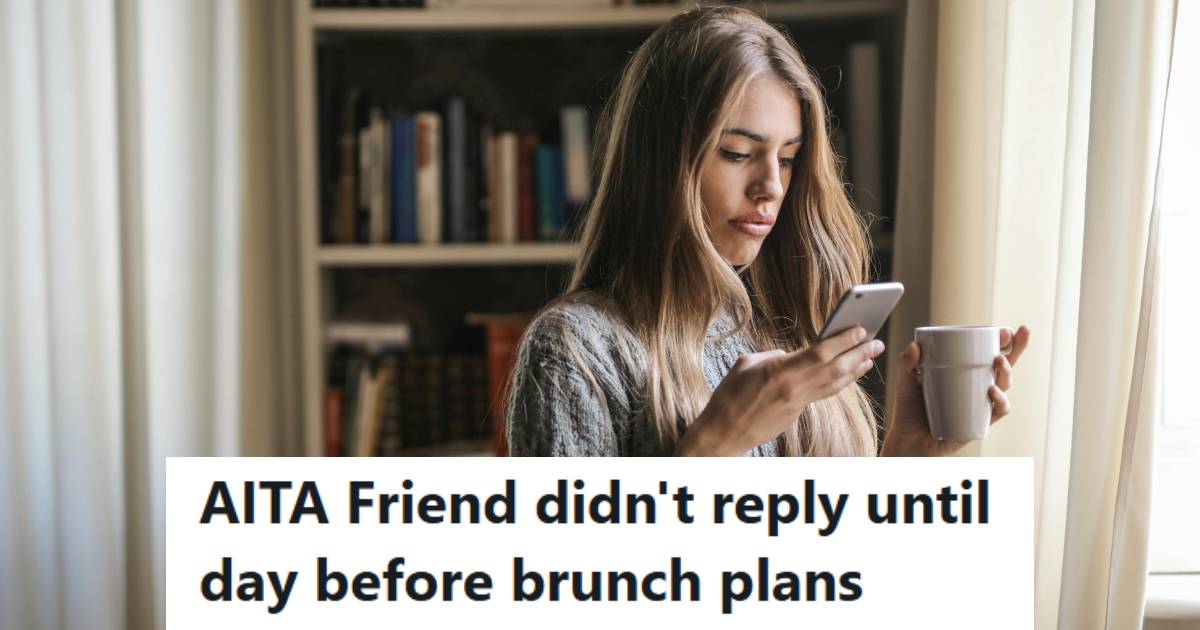 Woman texting her friend to see if they're still on for brunch