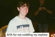 Adult Nephew Wanted To Become More Independent, So This Aunt Started Forcing Him To Do Certain Things For Himself