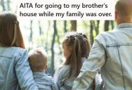 Her Family Was Very Critical Of Her When They Visited For The Holidays, So She Got Tired Of It And Left To Stay With Her Brother