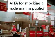 A Customer At A Fast Food Restaurant Was Being Rude, So Another Customer Mocked Him Until They Left