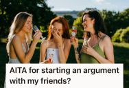 Woman Confronted Her Friends For Not Inviting Her To Some Group Events, So They Called Her A “Whiny Brat” For Making Things About Herself