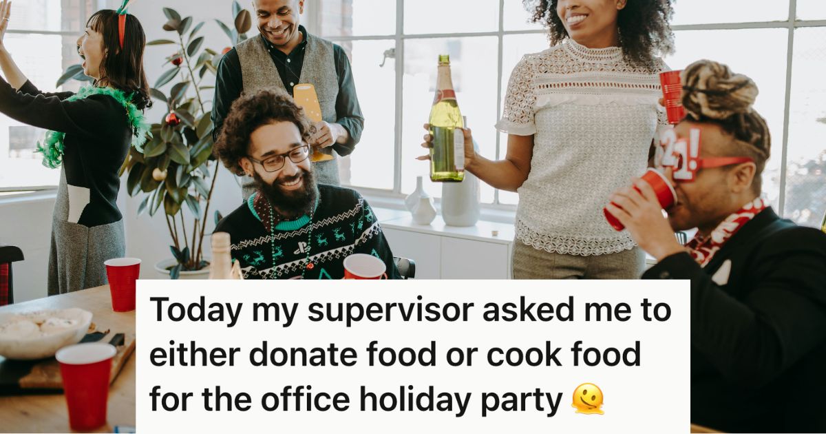 Underpaid Part Timer Was Asked To Cook Food For The Office Holiday Party, So She Refused To Go Because She Couldnt Afford It People having an office holiday party