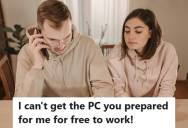 IT Professional Set Up A Laptop For His Friend For Free, But She Later Accused Him Of Breaking The Webcam