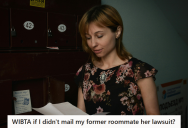Ex-Roommate Didn’t Update Her Address, And A Lawsuit Was Delivered To Her Old Home. Now The New Roommate Refuses To Forward It.