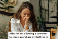 Employee Didn’t Want Her Coworker To Judge Her House, So She Didn’t Allow Her In When The Coworker Needed To Use The Restroom