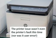 IT Girl Had Reports Of Unusual Printer Issues, So She Started Investigating, And Eventually Found A Hidden Away Setting That Was Causing The Problem