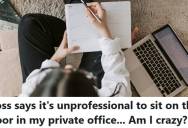 Employee Sits On The Floor In Her Private Office To Ease Chronic Pain, But Her Boss Claims It Violates Company Policy And Tells Her To File An HR Accommodation Request