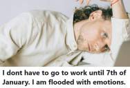 Exhausted Employee Took A Couple Weeks Off After A Year Without A Break, And Now They’re Realizing Their Job Allows Very Little Freedom