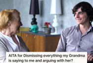 Adult Grandchild Moves In With Grandma, But His Grandma Criticizes Everything He Does And Snoops When He’s Not Looking