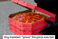 Customer Doesn’t Believe That His Pizza Delivery Order Is Fresh, So He Tells The Pizza Delivery Guy To Do Several Strange Things