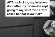 Woman’s Roommate Keeps Borrowing Her Things Without Asking, So She Gets A Lock For Her Bedroom Door