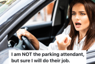 Teenage Girl Mistakes A Customer For A Parking Attendant, So The Customer Gets The Police Involved When The Girl Returns To Her Car