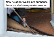 Homeowner Left The Door Open While Doing Some Renovations, So An Entitled Neighbor Walked In To Look Around