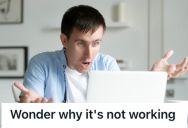 Tech Support Employee Helped An End User Whose App “Wouldn’t Open,” But He Soon Learned That The User Skipped The One Step That Was Literally Marked In Bright Red