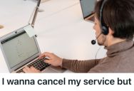 Employee Tried To Help A Customer Cancel Their Service, But They Refused To Give Any Info And Demanded A Transfer That Couldn’t Be Made Without It