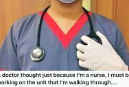Nurse Was Walking Through A Unit To Get To The Parking Lot, But A Panicked Doctor Thought He Was Working And Asked For Immediate Help