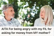 Woman With Disabilities Has Limited Income And Benefits, Yet Her Father-In-Law Kept Asking Money From Her