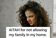 Woman Was Done With Her Family’s Bad Manners, So She Refuses To Let Them Visit Her Home Over The Holidays