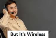 ISP Support Worker Tried To Troubleshoot A Customer’s Internet Issues, And Discovered The Modem Was Still In The Box Because She Thought “Wireless” Meant No Setup Required