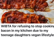 A Father Supported His Teen Daughter’s Decision to Go Vegan, But Refused to Stop Cooking Bacon in His Own Kitchen When She Called the House “Contaminated”