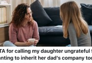 Daughter Wants To Inherit Part Of The Family Business, But Her Parents Already Agreed That The Company Will End Up With Her Stepbrother