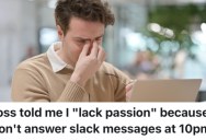 Employee For A Cleaning Supply Company Was Told He Needs To Be More Passionate About His Work, So He’s Determined To Find A New Job