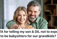 A Father Told His Son And Daughter-In-Law They Shouldn’t Expect Him And His Wife To Be Babysitters For Their Newborn