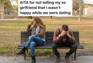 Boyfriend Feels Unhappy In His Relationship But Says Nothing, So His Ex Gets Blindsided When He Admits It After Their Breakup