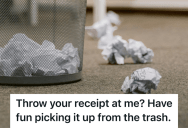 Disrespectful Customer Threw His Receipt At A Cashier, So He Had To Dig Through The Trash In A Humiliating Masterclass On Respect