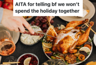 Her Boyfriend’s Family Won’t Meet Her Kids, And She Thinks It’s Her Boyfriend’s Fault