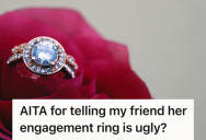 Woman Watched Her Friend Cruelly Tear Down Other People’s Engagement Rings, So She Got Real About Her Own Ugly Ring