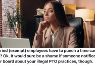 Company Wouldn’t Pay The PTO An Employee Earned, But They Knew The Laws And Threatened To File A Report If They Weren’t Paid In Full