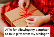 His Family Showered His Daughter With Expensive Gifts While Ignoring His Stepdaughter, So His Wife Accused Him Of Enabling Cruel Double Standards