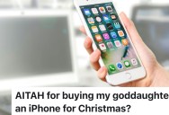 A Godfather Bought His Best Friend’s Teenage Daughter A New iPhone for Christmas, But Her New Stepfather Says He Crossed A Line By Not Buying Gifts For His Kids