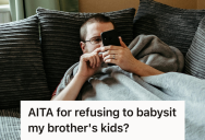 Divorced And Broke Man Refused Babysitting His Brother’s Kids During A Medical Emergency, So His Family Told Him To Pack His Bags And Find Another Place To Live
