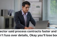 Employee Was Told To Only Deal With Big Contractors, So They Maliciously Complied And It Cost Their Company A Ton Of Money