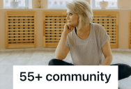 Daughter Tried To Visit Her Parents’ 55+ Community, But An Overzealous Neighbor Forced Her Out For Not Being 55 Yet