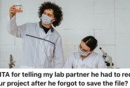 His Lab Partner Ruined Their Group Project, But He’s Refusing To Pick Up His Slack