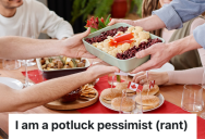 Company Reached Out About The Holiday Potluck, But They It’s A Bad Tradition Meant To Bleed Employees Of Money And Time
