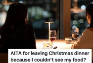 Visually Impaired Guest Couldn’t See Her Christmas Dinner Due To Poor Lighting, But Explaining Her Needs Only Made Things Worse
