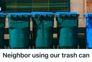 Tenants Finally Got Settled Into Their New Apartment, So When Their Neighbor Kept Throwing Trash In Their Bin, It Immediately Tested Personal Boundaries