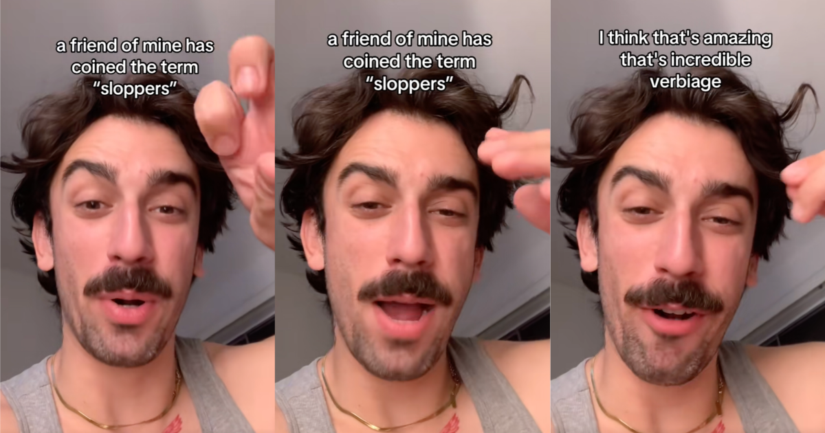 man talking about sloppers