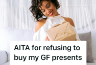 Boyfriend Endured Three Years Of Excessive Gift Returns From His Girlfriend, So He Decided To Stop Giving Her Presents Altogether