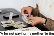Teen Has Been Paying Her Mom Rent For A While Now, But Now That She’s Lost Her Job Her Mom Is Demanding More