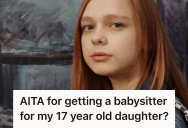 Father Refused His Teen’s Request For Fair Babysitting Pay, So He Hired Someone Else And Deepened The Rift With His Daughter